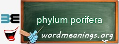 WordMeaning blackboard for phylum porifera